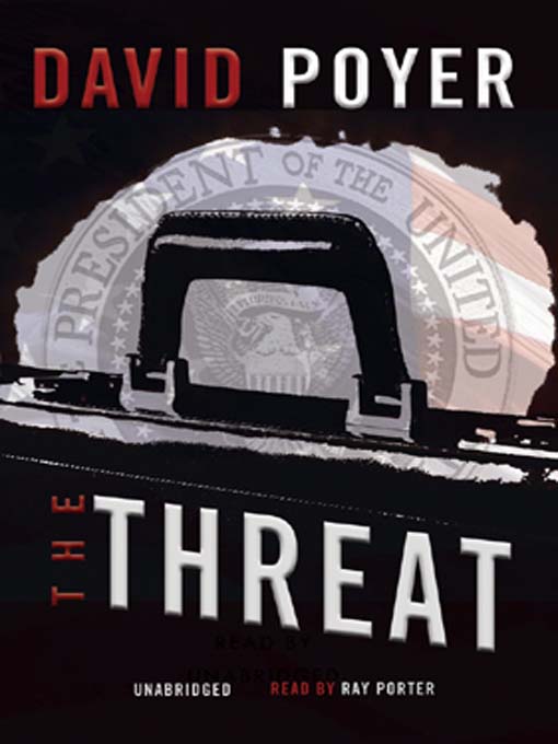 Title details for The Threat by David Poyer - Available